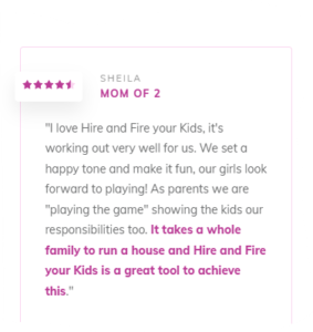 Hire and Fire your Kids App User Testimonial by a mom of 2